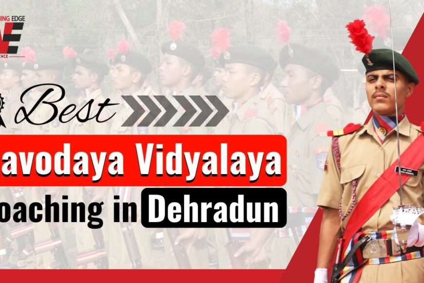 Best Navodaya Vidyalaya Coaching in DehradunBest Navodaya Vidyalaya Coaching in Dehradun