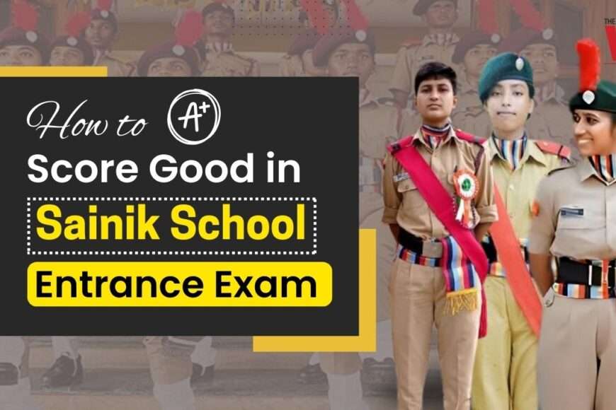 How to Score Good in Sainik School Entrance Exam