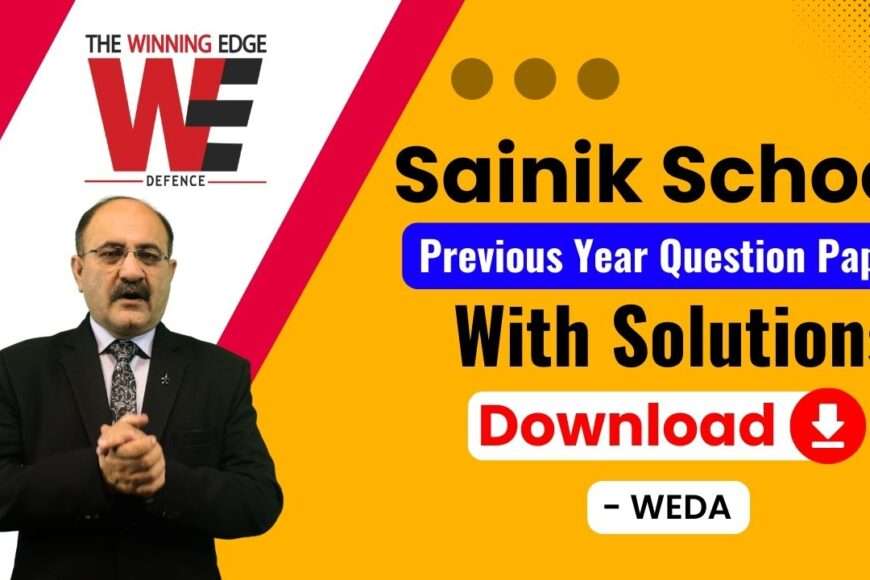 Sainik School Previous Year Question Paper with Solution Download – WEDA