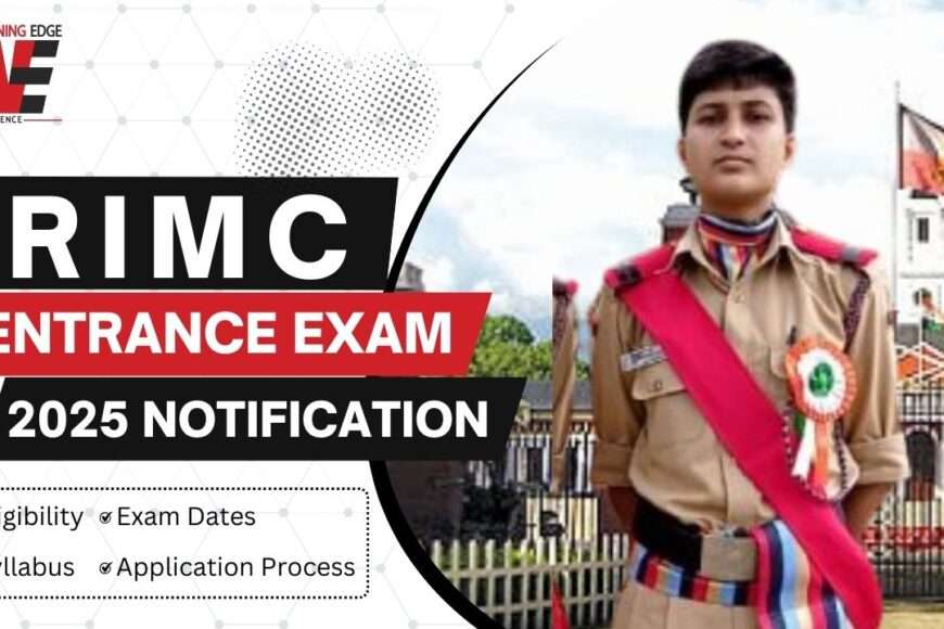 RIMC Entrance Exam 2025 Notification: Eligibility, Exam Dates, Syllabus & Application Process